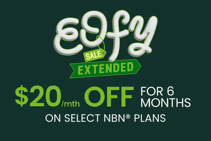 Business EOFY sale $20 off for 6 months on select nbn® plans.